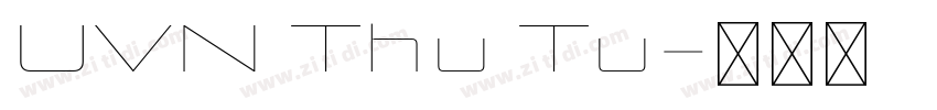 UVN Thu Tu字体转换